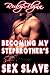 Becoming My Stepbrother's S...
