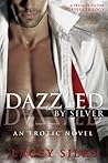 Dazzled by Silver by Lacey Silks