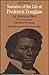 Narrative of the Life of Frederick Douglass by Frederick Douglass