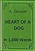 Bulgakov - Heart of a Dog (Sobachye Serdtse) in 1,000 Words