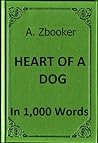Bulgakov - Heart of a Dog (Sobachye Serdtse) in 1,000 Words