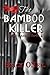 The Bamboo Killer (The Rose Petal Wine Murder Mysteries Book 2)