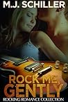 Rock Me, Gently
