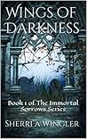 Wings of Darkness by Sherri A. Wingler