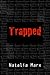 Trapped