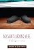 No Saints around Here: A Caregiver’s Days