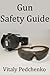 Gun Safety Guide