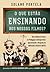 O que estão ensinando aos nossos filhos?