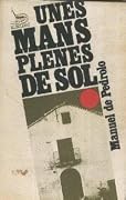 Unes mans plenes de sol