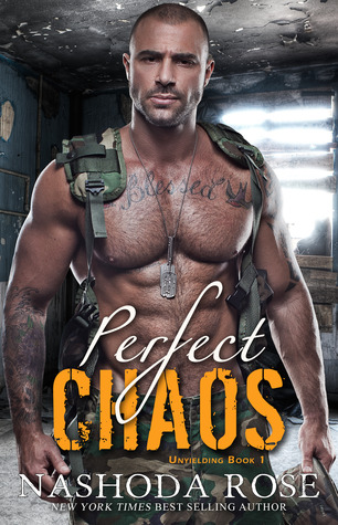 Perfect Chaos (Unyielding, #1)