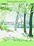 Perma Art: Permaculture and...