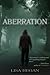 Aberration by Lisa  Regan