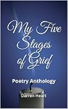 My Five Stages of Grief by Darren Heart