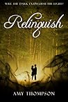 Relinquish by Amy Rachel Thompson