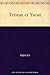 Tristan et Yseut (French Edition)