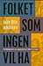 Folket som ingen vil ha by Jahn Otto Johansen