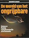De wereld van het ongrijpbare