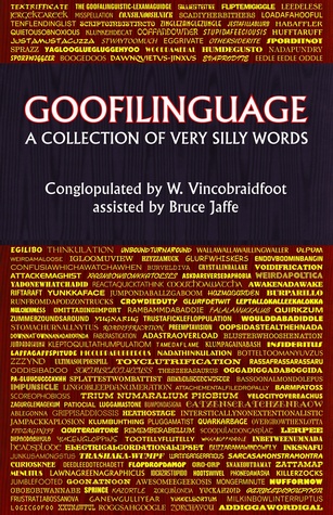 Goofilinguage A Collection of Very Silly Words