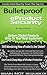 Bulletproof eProduct Securi...