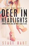 Deer in Headlights by Staci Hart