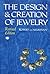 The design and creation of jewelry by Robert Von Neumann