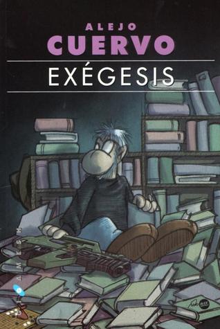 Portada de Exégesis, de Alejo Cuervo