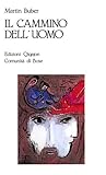 Il cammino dell'u...