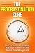 The Procrastination Cure by Jason Goldberg