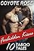 Forbidden Kisses by Coyote Rose