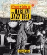 Harlem Jazz Era (Travel Guide to)