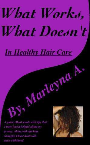 What Works, What Doesn't in Healthy Hair Care