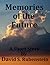 Memories of the Future