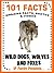 101 Facts… Wild Dogs, Wolves and Foxes! (101 Animal Facts Book 8)