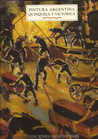 Pintura argentina. Quinquela y Victorica.