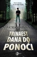 Thirteen Days To Midnight By Patrick Carman