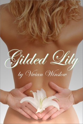 Gilded Lily (Gilded Flower, #1)
