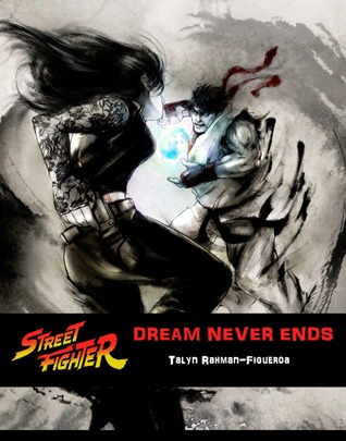 Street Fighter: Dream Never Ends (ebook)