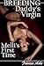 Breeding Daddy's Virgin - Melli's First Time