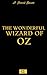 The Wonderful Wizard of Oz