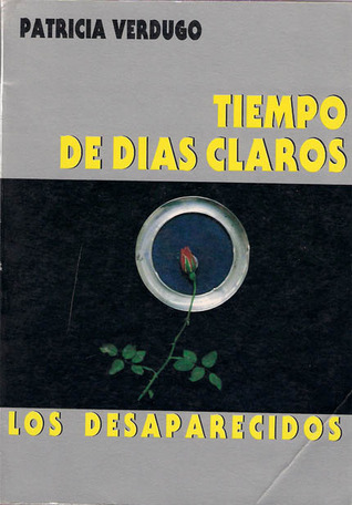 Tiempo de días claros. Los desaparecidos