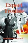 Expect Trouble by JoAnn Smith Ainsworth
