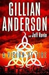 A Vision of Fire by Gillian Anderson