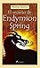 El secreto de Endymion Spring