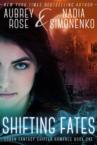 Shifting Fates (Shifting Fates, #1)