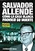 Salvador Allende: Cómo la C...