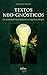 Textos Neo-Gnósticos - Os Códigos Mistéricos da Quinta Idade