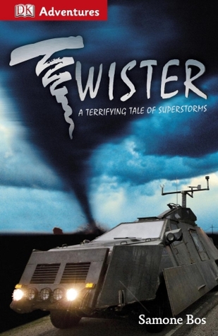 Twister!: A Terrifying Tale of Superstorms
