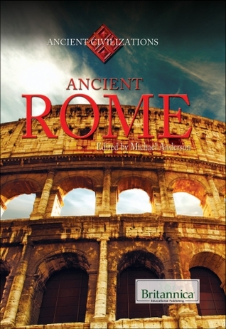 Ancient Rome (Ancient Civilizations)