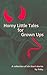 Horny Little Tales for Grow...