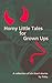 Horny Little Tales for Grown Ups